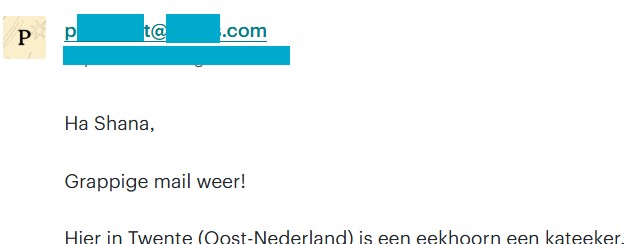 Mail met als tekst: 'Ha Shana, Grappige mail weer!'